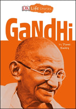 DK Life Stories: Gandhi by Bailey, Diane