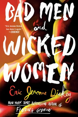 Bad Men and Wicked Women by Dickey, Eric Jerome