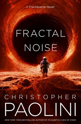 Fractal Noise: A Fractalverse Novel by Paolini, Christopher