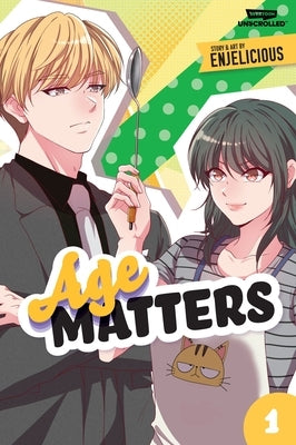 Age Matters Volume One: A Webtoon Unscrolled Graphic Novel by Enjelicious