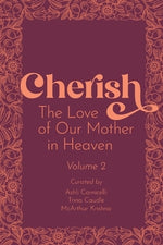 Cherish 2: The Love of our Mother in Heaven by Krishna, McArthur