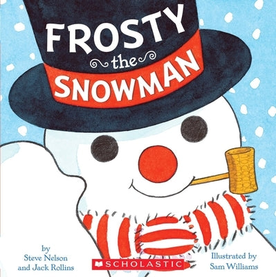 Frosty the Snowman by Nelson, Steve