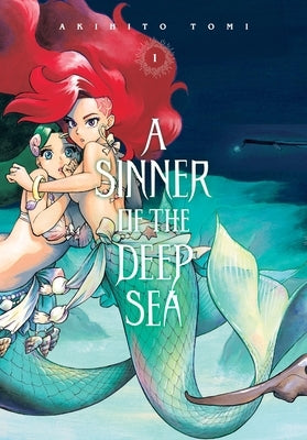 A Sinner of the Deep Sea, Vol. 1 by Tomi, Akihito