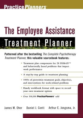 The Employee Assistance Treatment Planner by Oher, James M.