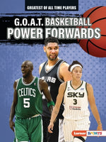 G.O.A.T. Basketball Power Forwards by Lowe, Alexander