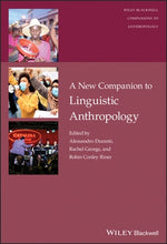 A New Companion to Linguistic Anthropology by Duranti, Alessandro