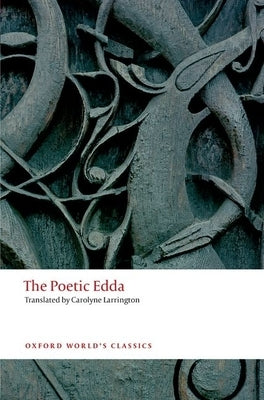 The Poetic Edda by Larrington, Carolyne