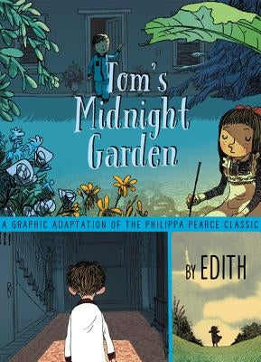 Tom's Midnight Garden Graphic Novel by Pearce, Philippa