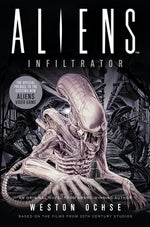 Aliens: Infiltrator by Ochse, Weston