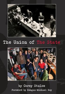 The Union of The State by Stulce, Corey