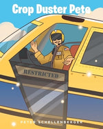 Crop Duster Pete by Schellenberger, Peter