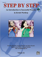 Step by Step 2a -- An Introduction to Successful Practice for Violin: Book & Online Audio by Wartberg, Kerstin