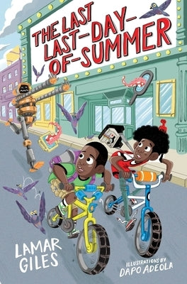 The Last Last-Day-Of-Summer by Giles, Lamar