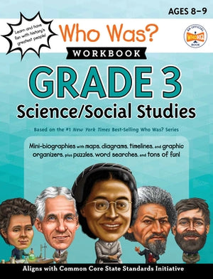 Who Was? Workbook: Grade 3 Science/Social Studies by Ross, Linda