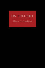 On Bullshit by Frankfurt, Harry G.