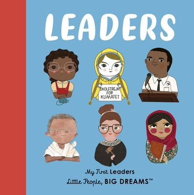 Leaders: My First Leaders by Sanchez Vegara, Maria Isabel