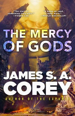 The Mercy of Gods by Corey, James S. A.