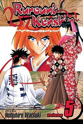 Rurouni Kenshin, Volume 5: The State of Meiji Swordsmanship by Watsuki, Nobuhiro