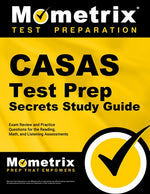 Casas Test Prep Secrets Study Guide: Exam Review and Practice Questions for the Reading, Math, and Listening Assessments by Mometrix