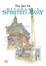 The Art of Spirited Away by Miyazaki, Hayao