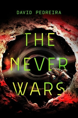 The Never Wars by Pedreira, David