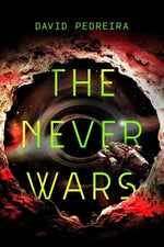 The Never Wars by Pedreira, David