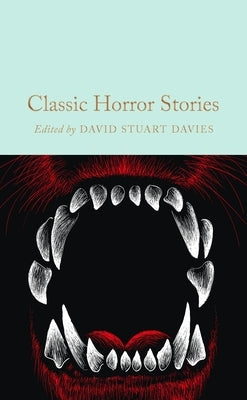 Classic Horror Stories by Davies, David Stuart