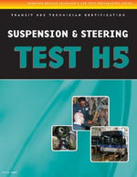 ASE Test Preparation - Transit Bus H5, Suspension and Steering by Delmar Publishers