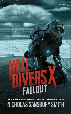 Hell Divers X: Fallout by Smith, Nicholas Sansbury