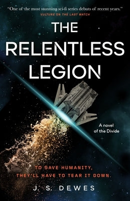 The Relentless Legion by Dewes, J. S.