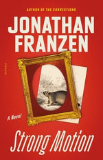 Strong Motion by Franzen, Jonathan