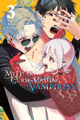 My Dear, Curse-Casting Vampiress, Vol. 3 by Kanai, Chisaki