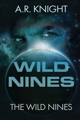 Wild Nines by Knight, A. R.