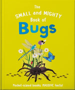 The Small and Mighty Book of Bugs by Hippo! Orange