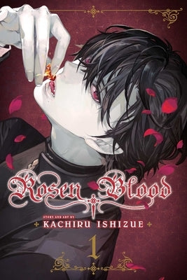 Rosen Blood, Vol. 1 by Ishizue, Kachiru