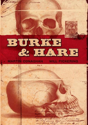 Burke & Hare by Conaghan, Martin