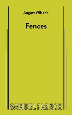 Fences by Wilson, August