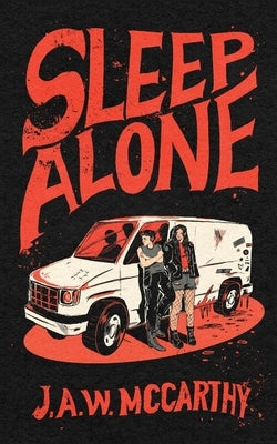 Sleep Alone by McCarthy, J. a. W.