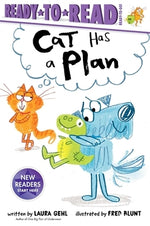 Cat Has a Plan: Ready-To-Read Ready-To-Go! by Gehl, Laura