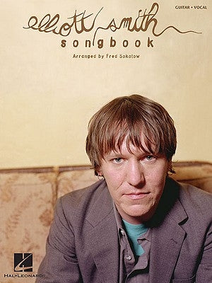 Elliott Smith Songbook by Smith, Elliott