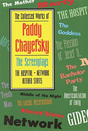 Applause Books: The Screenplays by Chayefsky, Paddy