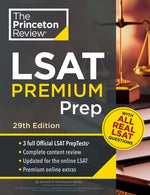 Princeton Review LSAT Premium Prep, 29th Edition: 3 Real LSAT Preptests + Strategies & Review by The Princeton Review