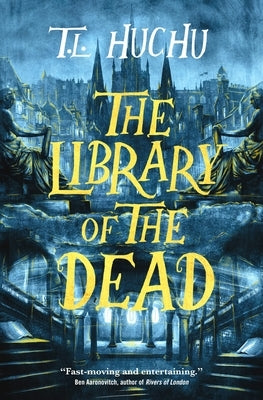 The Library of the Dead by Huchu, T. L.