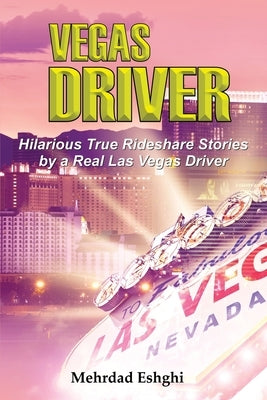 Vegas Driver: Extended Distribution Version by Eshghi, Mehrdad