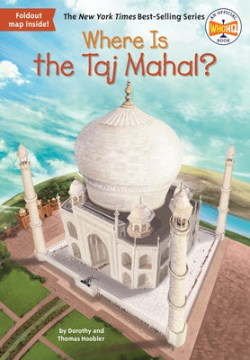 Where Is the Taj Mahal? by Hoobler, Dorothy