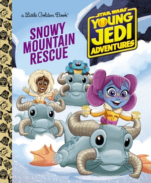 Snowy Mountain Rescue (Star Wars: Young Jedi Adventures) by Golden Books