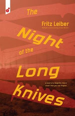 The Night of the Long Knives by Leiber, Fritz