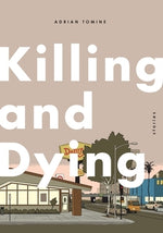 Killing and Dying by Tomine, Adrian