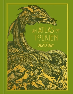 Atlas of Tolkien Deluxe Edition by Day, David