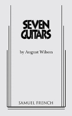 Seven Guitars by Wilson, August